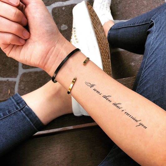 fake medium it was then that i carried you lettering temporary tattoo sticker design idea on forearm