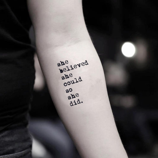 fake small she believed she could so she did lettering temporary tattoo sticker design idea on inner arm